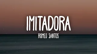 [1 HORA 🕐] Romeo Santos - Imitadora (Lyrics/Letra)