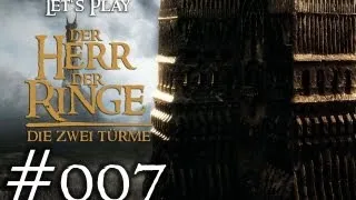 Let's Play: Der Herr der Ringe - Die Zwei Türme - Part 7 - Belagerung