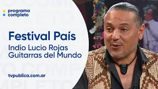El Indio Lucio Rojas y Guitarras del Mundo - Festival País 2023