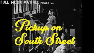 PICKUP ON SOUTH STREET (1953) | Richard Widmark, Jean Peters | NO ADS!