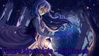 Dua Lipa - Future Nostalgia [Nightcore]