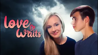 Love Waits (2015) Trailer