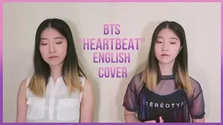 [ENGLISH VER/영어버전] BTS (방탄소년단) - Heartbeat Vocal Cover