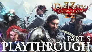 Divinity Original Sin 2 Definitive Edition Playthrough Part 5 Tactician