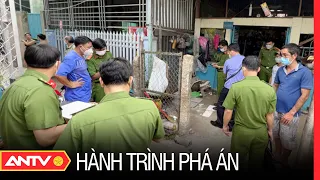 Hành trình phá án mới nhất ngày 15/07/2023 | Hành trình phá án | ANTV