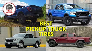 Best Pickup Truck Tires 2024 - Top 8 Best Pickup Truck Tires Review