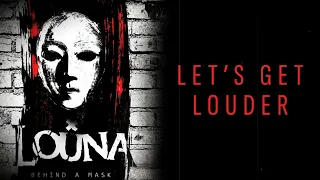 LOUNA - Let's Get Louder (Official Audio) / 2013