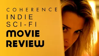 Coherence - Movie Review