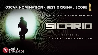 *OSCAR NOMINATED SCORE* Sicario Visual Soundtrack - Jóhann Jóhannsson