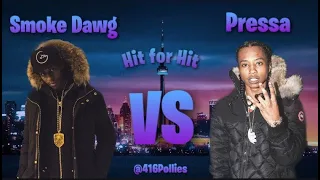 Smoke Dawg vs Pressa Hit for Hit