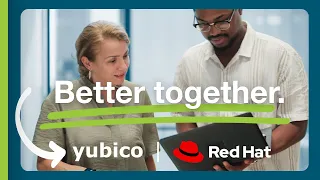 Yubico and Red Hat: Better Together