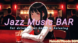 Jazz music BAR for Drinking & Relaxing at home