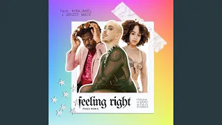 Feeling Right (feat. KiraJanel & Grizzy Mack) (Pride Remix)