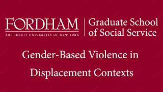 Gender-Based Violence in Displacement Contexts