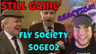 Still Game - Fly Society - S06E02 - REACTION!