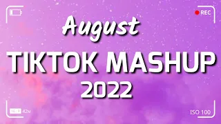 TikTok Mashup August 2022 💫💫(Not Clean)💫💫