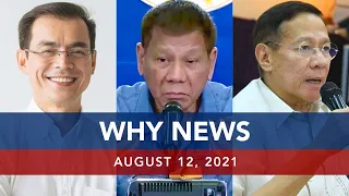 UNTV: WHY NEWS | August 12, 2021