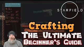 The Ultimate Beginner's Guide to Crafting in Starfield