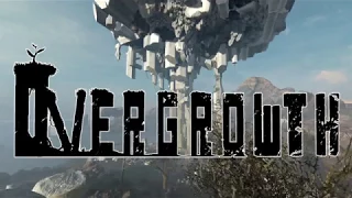 Overgrowth Trailer [Fan-Made]