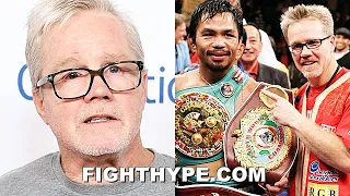 FREDDIE ROACH SHARES BEST PACQUIAO CAREER MEMORY; REACTS TO RETIREMENT: "MY NEXT MUHAMMAD ALI"