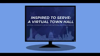 Inspired to Serve: A Virtual Town Hall - April 23, 2020