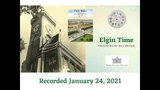 Elgin Time presented by Bill Briska.