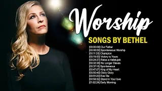 Best 2022 Bethel Worship Songs Playlist 🙏 New Christian Praise Worship Songs Of bethel Church