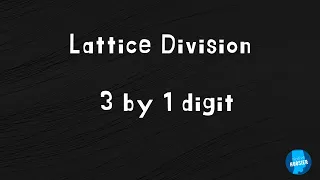 Lattice division 3 digit dividend