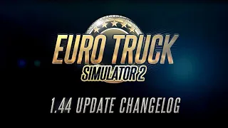 ✅ Euro Truck Simulator 2 - Версия 1.44 - Обзор Обновления