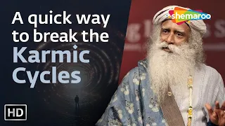 A Quick Way to Break Karmic Cycles | Sadhguru | Shemaroo Spiritual Life