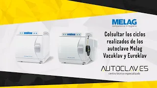 ¿Cómo consultar los ciclos realizados en los autoclaves Melag Vacuklav y Euroklav?