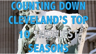 Looking back at Cleveland's top 10 snowiest winter seasons