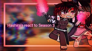 Hashira's react to Season 3 || WIP|| unfinished.|| Don't steal|| Description