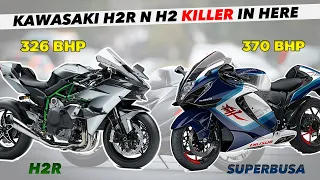 Finally Kawasaki H2 & H2R KILLER 🔥🔥Is Here | SUPER BUSA 😍😍