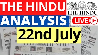 22nd July 2023 | The Hindu Newspaper Analysis | Live Current Affairs for UPSC IAS by Sahil Saini
