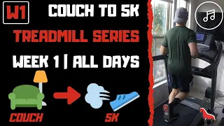 COUCH TO 5K | Week 1 All Workouts | Treadmill Follow Along with Music!