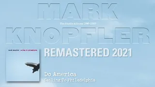 Mark Knopfler - Do America (The Studio Albums 1996-2007)