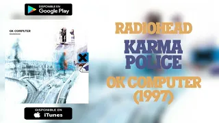 Radiohead - Karma Police | MEGA Download (320 kbps Audio HQ)