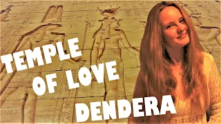 CLEOPATRA'S TEMPLE OF LOVE | DENDERA, EGYPT