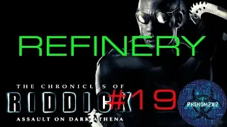 The Chronicles of Riddick: Assault on Dark Athena Walkthrough - Refinery