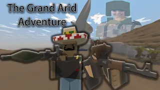 The Grand Arid Adventure [Unturned]