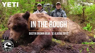 IN THE ROUGH: SE Alaska Archery Brown Bear