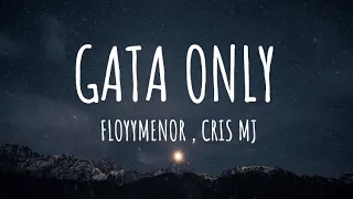 FloyyMenor Ft Cris Mj - Gata Only (Letra/Lyrics)