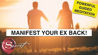 Guided Meditation to Manifest Your Ex back Using Manifestation Love Portal [MUST TRY!!]