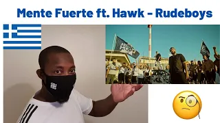 THE 🐐 REACTION TO GREEK RAP Ft MENTE FUERTE HAWK - RUDEBOYS