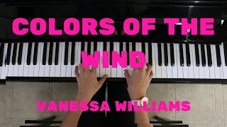 Colors of the Wind-Vanessa Williams Piano Tutorial/Cover