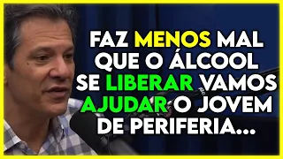 HADDAD SOBRE A LIBERAÇÃO DA ERVA | Cortes Podcast