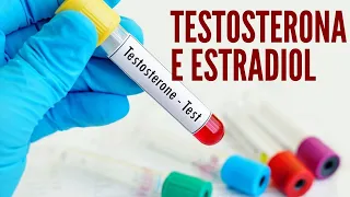 Testosterona e Estradiol: libido e composição corporal