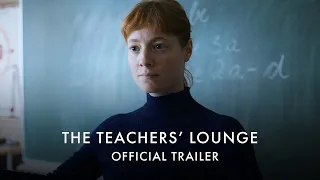 THE TEACHERS' LOUNGE | Official UK [HD] Trailer - In Cinemas 12 April