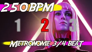 ✅ 250 BPM - 3/4 Metronome 🕰 Ten minutes of click track